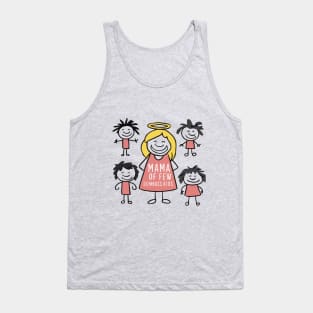 happy mama of few dumbass kids Tank Top